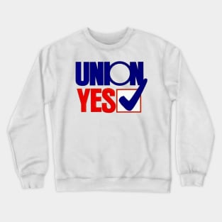 Union YES Crewneck Sweatshirt